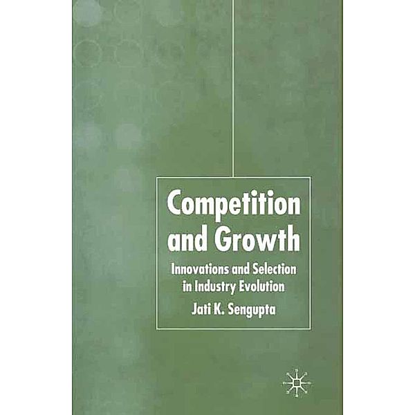 Competition and Growth, J. K. Sengupta