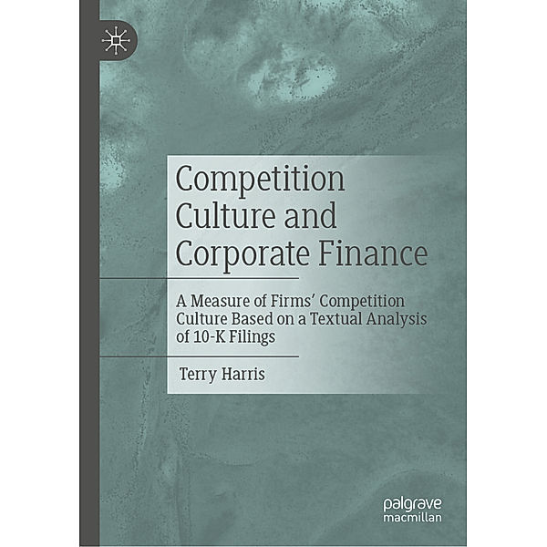 Competition Culture and Corporate Finance, Terry Harris