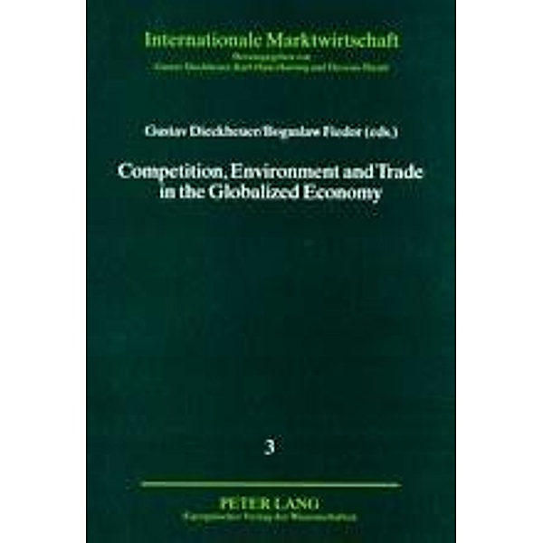 Competition, Environment and Trade in the Globalized Economy