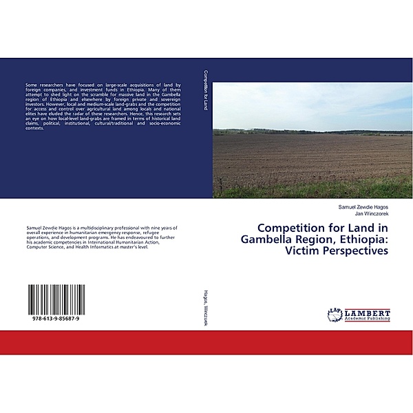 Competition for Land in Gambella Region, Ethiopia: Victim Perspectives, Samuel Zewdie Hagos, Jan Winczorek