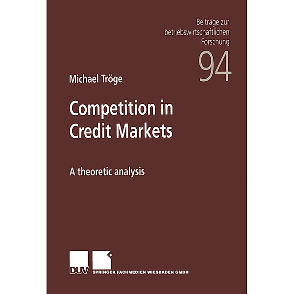 Competition in Credit Markets, Michael Tröge