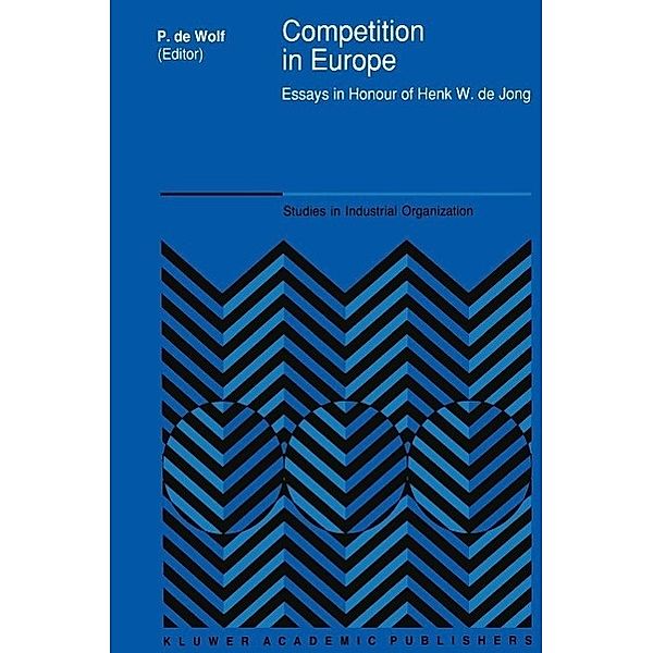 Competition in Europe / Studies in Industrial Organization Bd.14