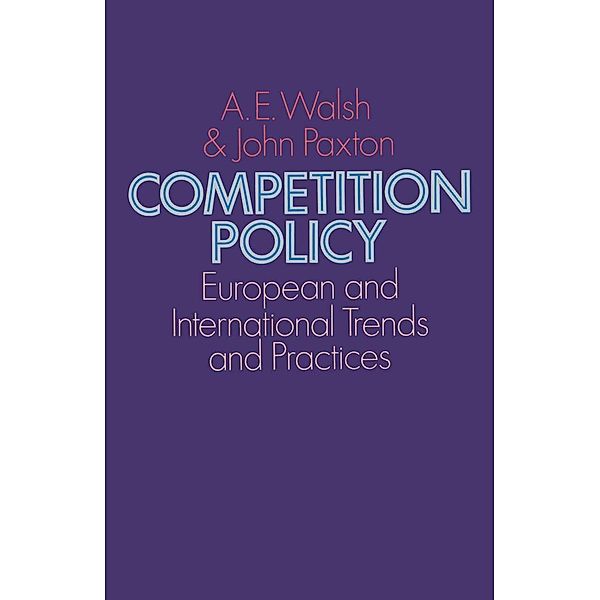 Competition Policy, A. E. Walsh, John Paxton