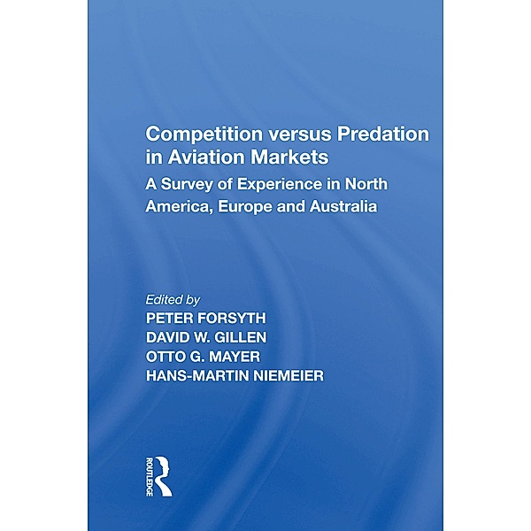 Competition versus Predation in Aviation Markets, Peter Forsyth