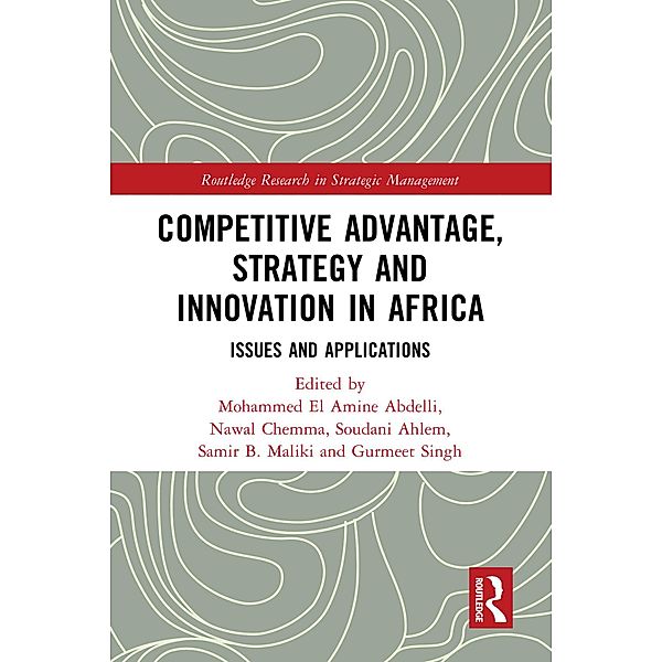 Competitive Advantage, Strategy and Innovation in Africa