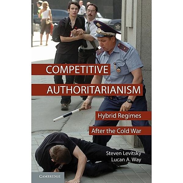 Competitive Authoritarianism / Problems of International Politics, Steven Levitsky