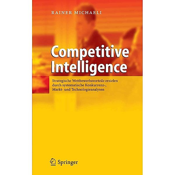 Competitive Intelligence, Rainer Michaeli