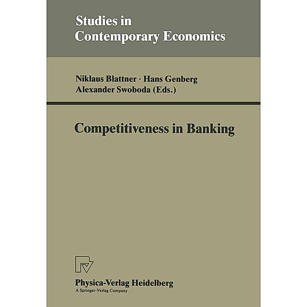 Competitiveness in Banking / Studies in Contemporary Economics