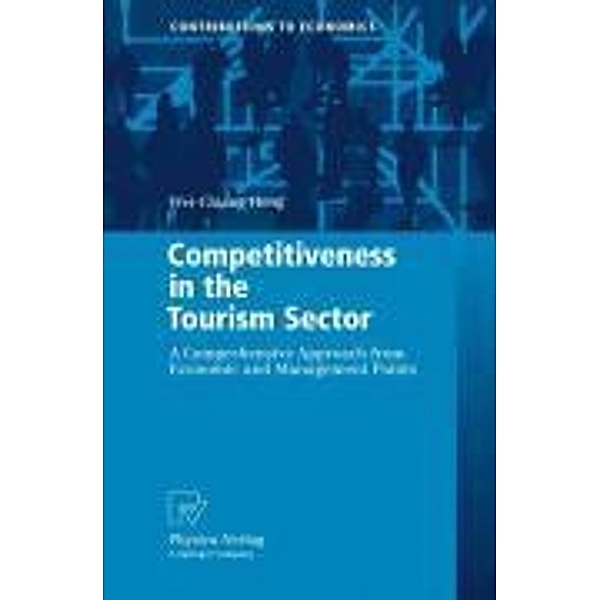Competitiveness in the Tourism Sector / Contributions to Economics, Samuelson Wei-Chiang Hong