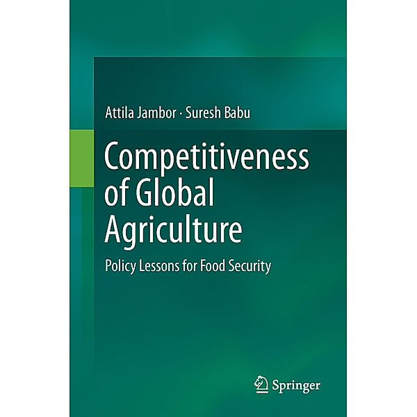 Competitiveness of Global Agriculture, Attila Jambor, Suresh Babu