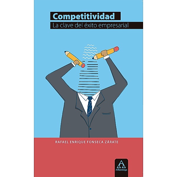 Competitividad, Rafael Enrique Fonseca