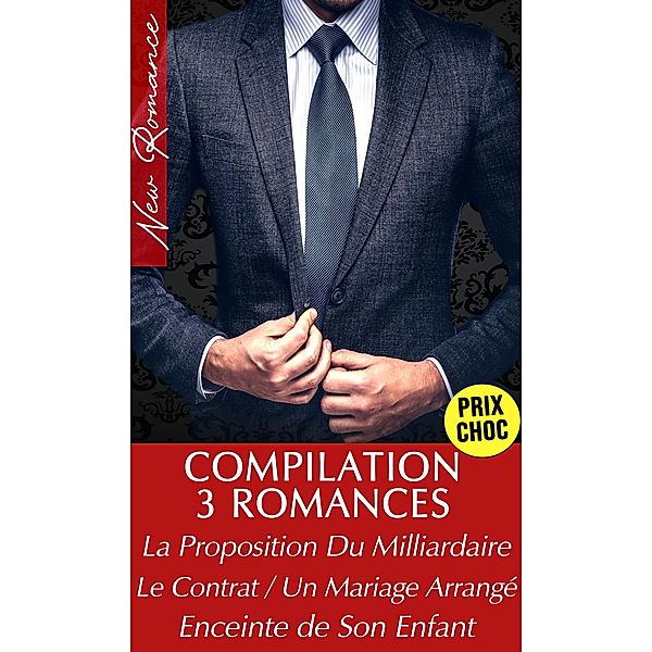 Compilation 3 Romances de Milliardaires, Amelia Roy