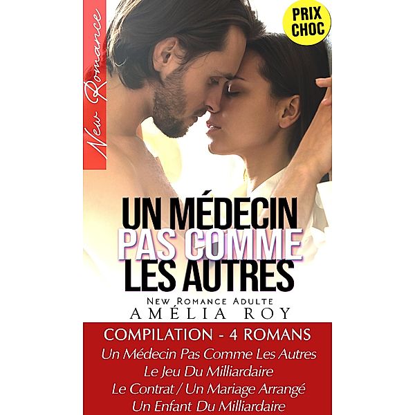 Compilation 4 Romans de Milliardaires - New Romance, Amelia Roy