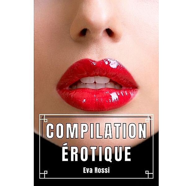 Compilation Érotique, Eva Rossi