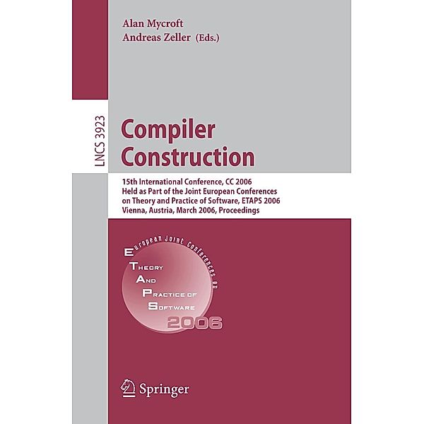 Compiler Construction / Lecture Notes in Computer Science Bd.3923