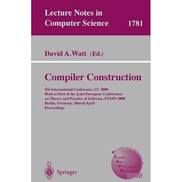 Compiler Construction / Lecture Notes in Computer Science Bd.1781