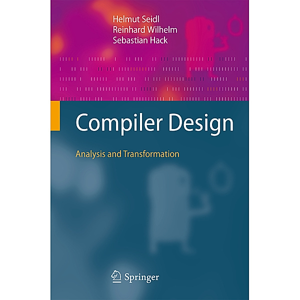 Compiler Design, Helmut Seidl, Reinhard Wilhelm, Sebastian Hack