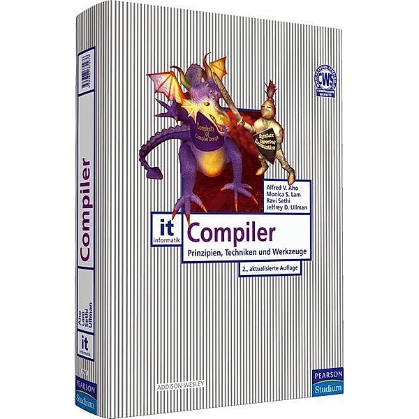 Compiler / Pearson Studium - IT, Jeffrey D. Ullman, Monica S. Lam, Ravi Sethi, Alfred V. Aho
