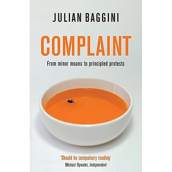 Complaint / Big Ideas, Julian Baggini