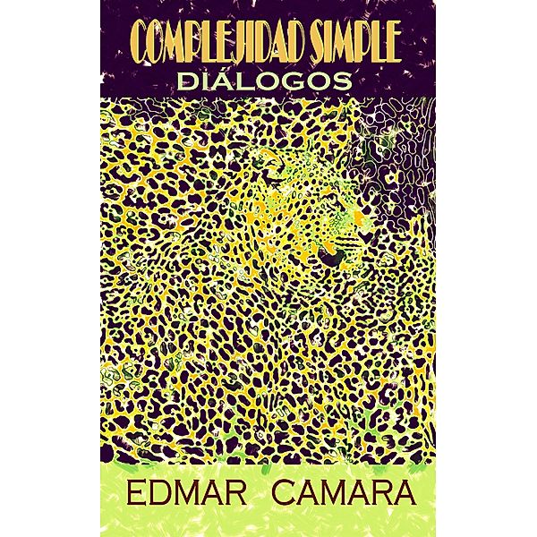 Complejidad Simple, Edmar Camara