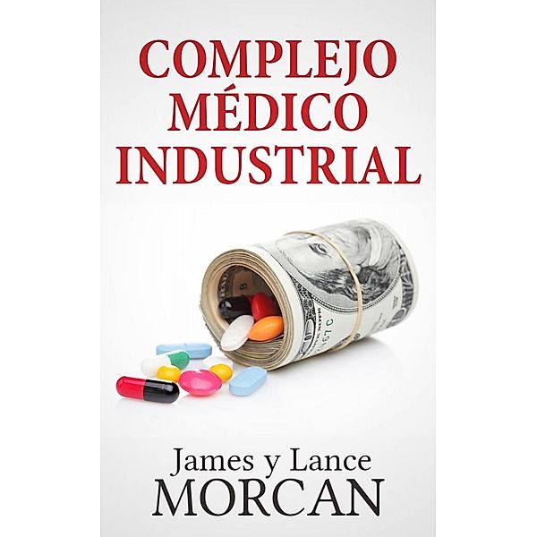 Complejo Médico Industrial, James Morcan, Lance Morcan