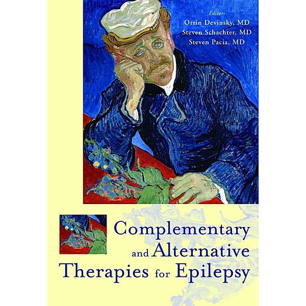 Complementary and Alternative Therapies for Epilepsy, Orrin Devinsky, Steven V. Pacia, Steven C. Shachter