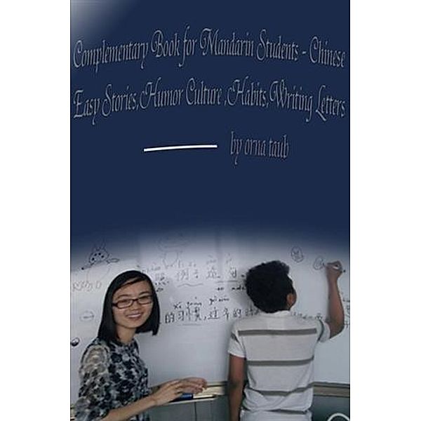 Complementary Book for Mandarin Students, Orna Taub