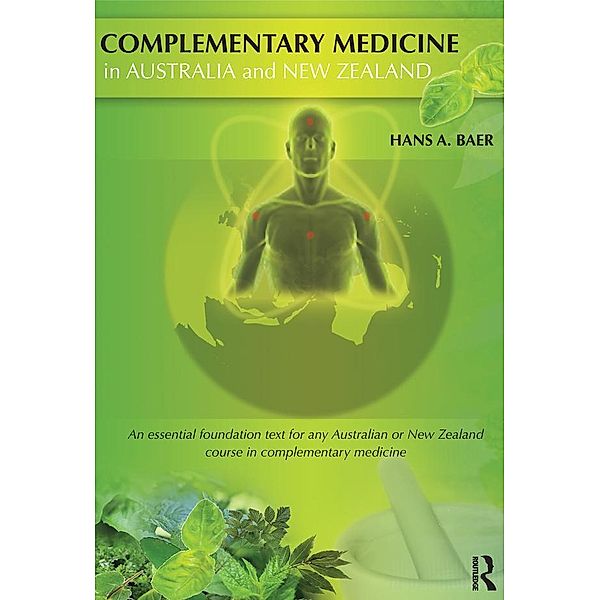 Complementary Medicine in Australia and New Zealand, Hans Baer