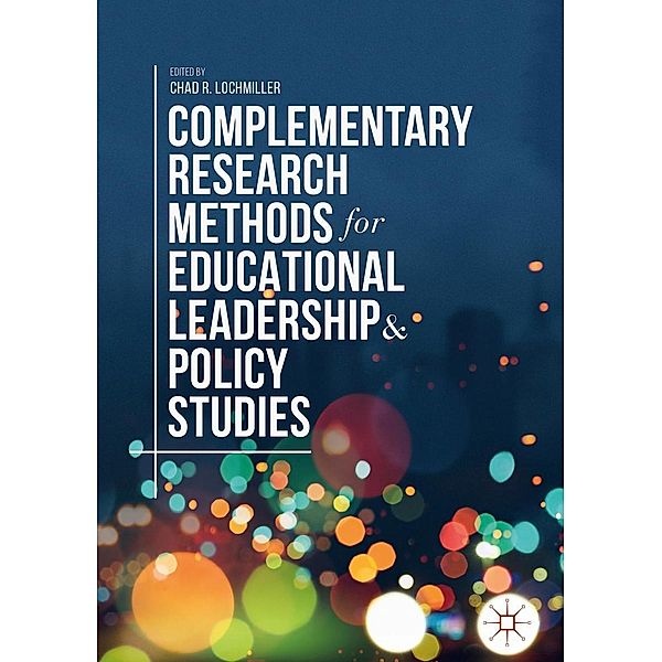 Complementary Research Methods for Educational Leadership and Policy Studies / Progress in Mathematics