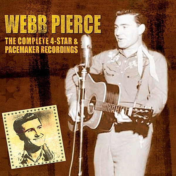 Complete 4 Star & Pacemak, Webb Pierce