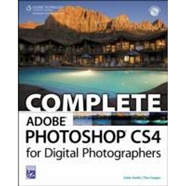 Complete Adobe Photoshop CS4 for Digital Photographers, w. CD-ROM, Colin Smith, Tim Cooper