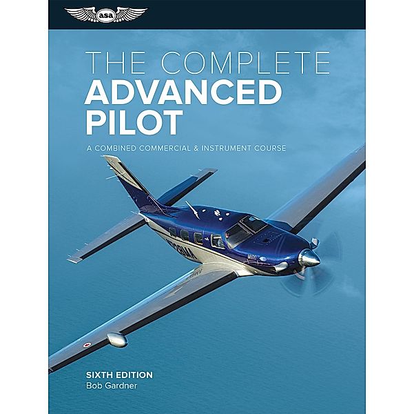 Complete Advanced Pilot / The Complete Pilot Series, Bob Gardner