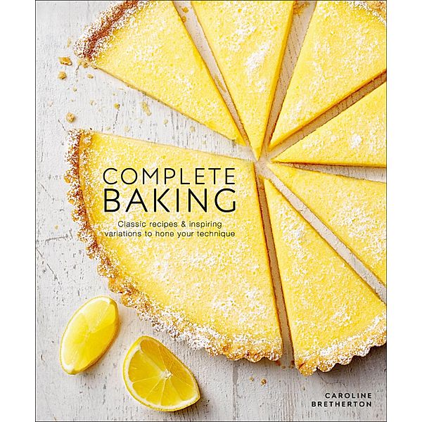 Complete Baking, Caroline Bretherton