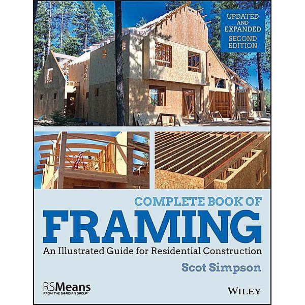 Complete Book of Framing / RSMeans, Scot Simpson