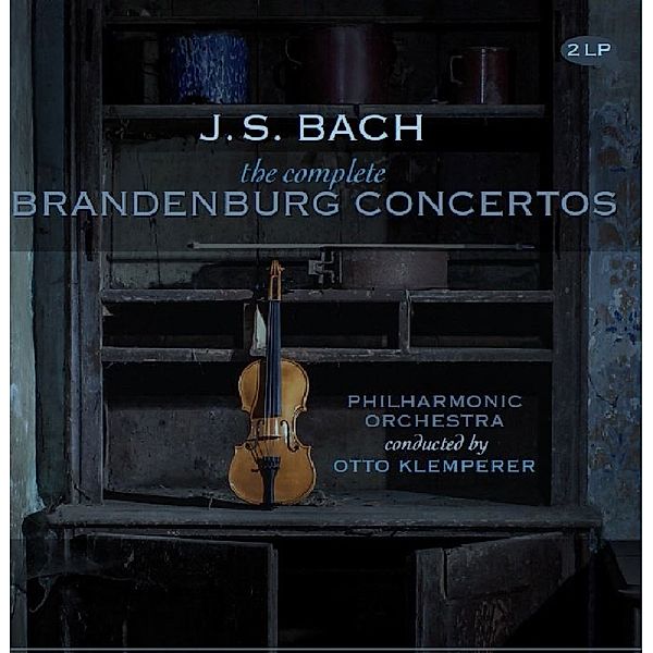 Complete Brandenburg Concertos (Vinyl), Johann Sebastian Bach