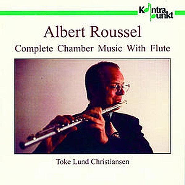 Complete Chamber Music With Fl, Toke Lund Christiansen