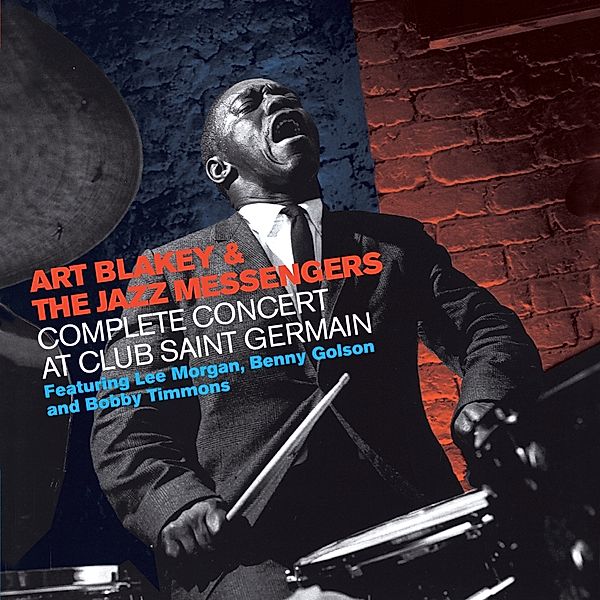 Complete Concert At Club Saint Germain, Art Blakey & The Jazz Messengers