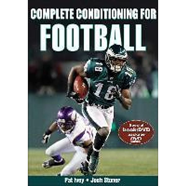 Complete Conditioning for Football, Pat Ivey, Josh Stoner