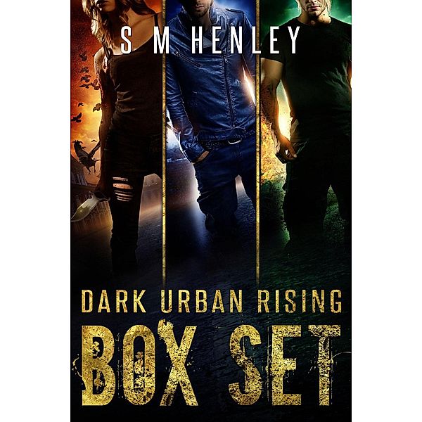 Complete Dark Urban Rising Box Set, S M Henley