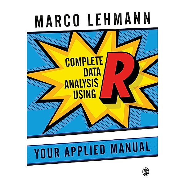 Complete Data Analysis Using R, Marco Lehmann