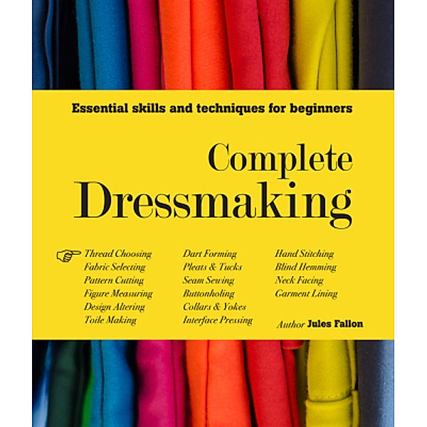 Complete Dressmaking, Jules Fallon