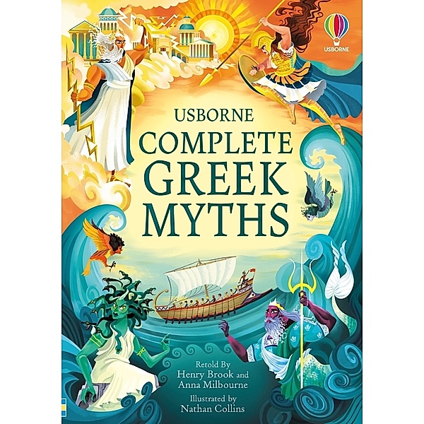 Complete Greek Myths, Henry Brook, Anna Milbourne