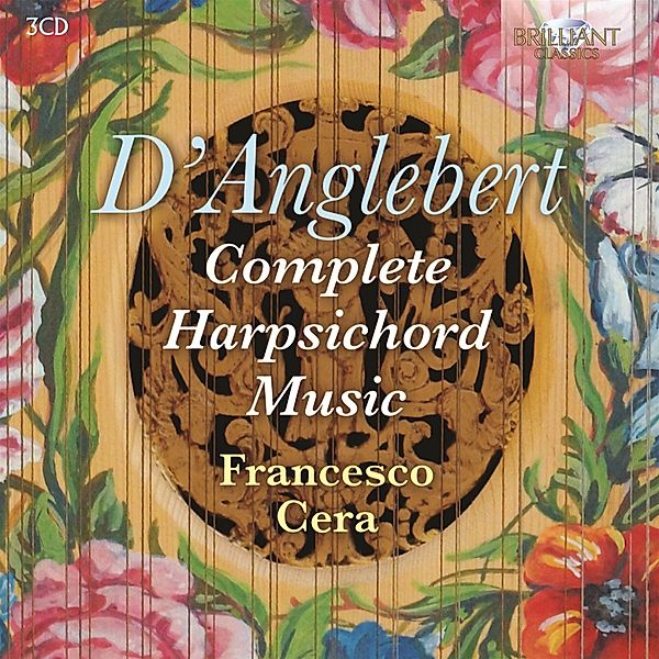 Complete Harpsichord Music, Henri D'Anglebert