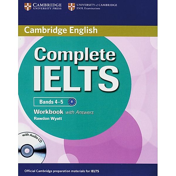 Complete IELTS, Bands 4-5: Workbook with answers and Audio CD