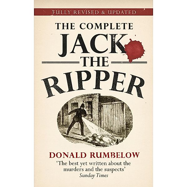 Complete Jack The Ripper, Donald Rumbelow