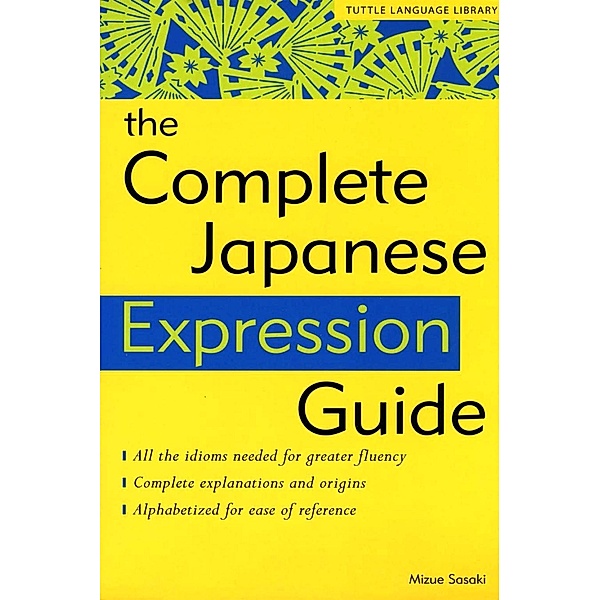 Complete Japanese Expression Guide, Mizue Sasaki