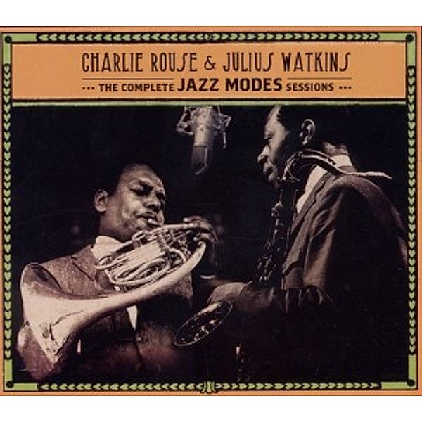 Complete Jazz Modes Sessions, Charlier Rouse, Julius Watkins