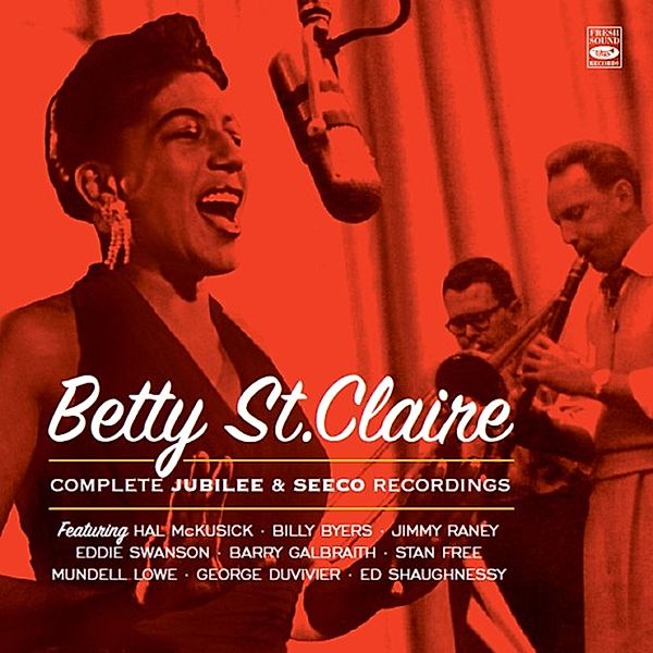 Complete Jubilee & Seeco Recordings, Betty St.Claire