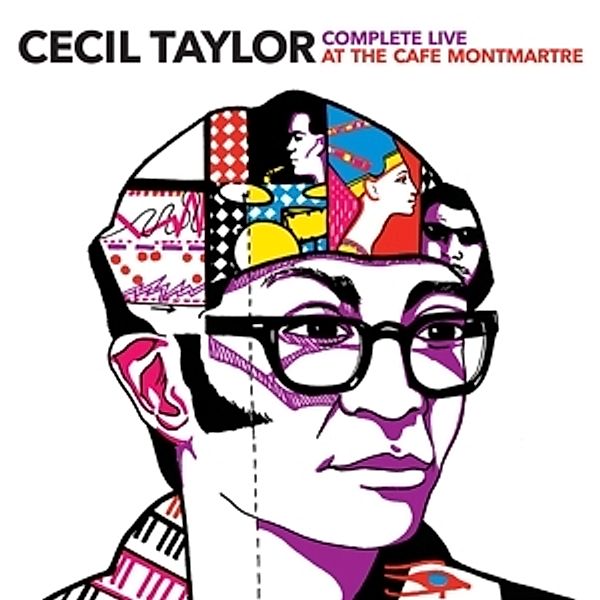 Complete Live At The Cafe Montmatre+3 Bonus Tracks, Cecil Taylor