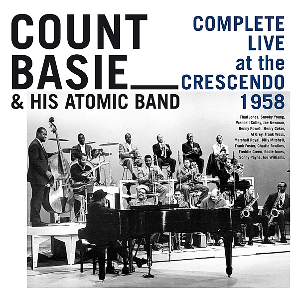 Complete Live At The Crescendo 1958, Count Basie & His Atomic Band